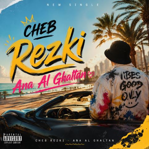 Cheb Rezki انا الغلطان